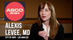 ASCO 2024 - Alexis LeVee, MD