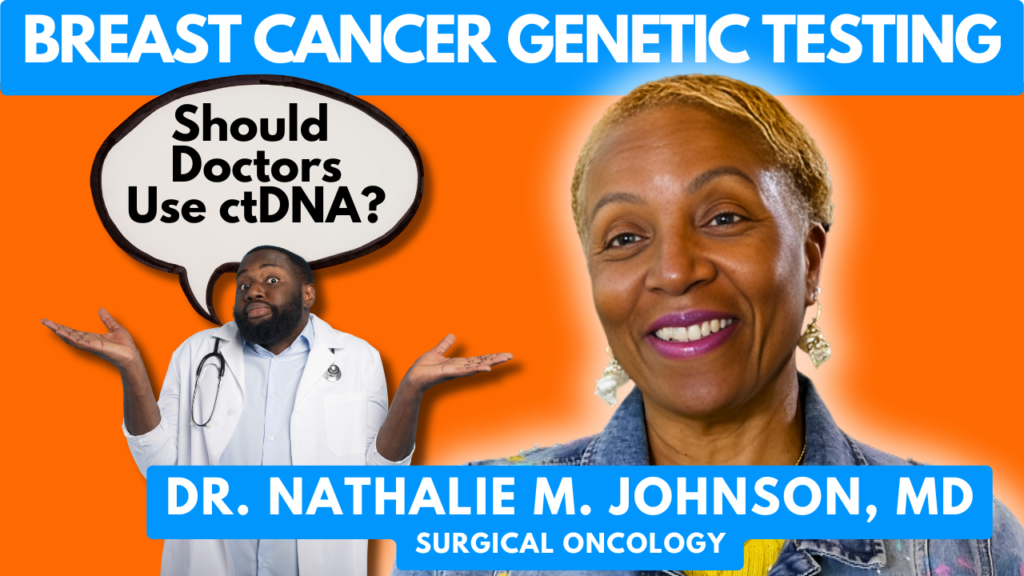 Dr. Nathalie M. Johnson, MD, a breast cancer specialist, discusses the use of ctDNA in clinical practice to improve treatment outcomes for high-risk breast cancer patients.