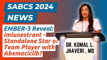 Dr. Komal L. Jhaveri presenting the Phase 3 EMBER-3 trial results at SABCS 2024. A large screen displays clinical trial data, highlighting advancements in breast cancer treatment with imlunostrant and abemaciclib.