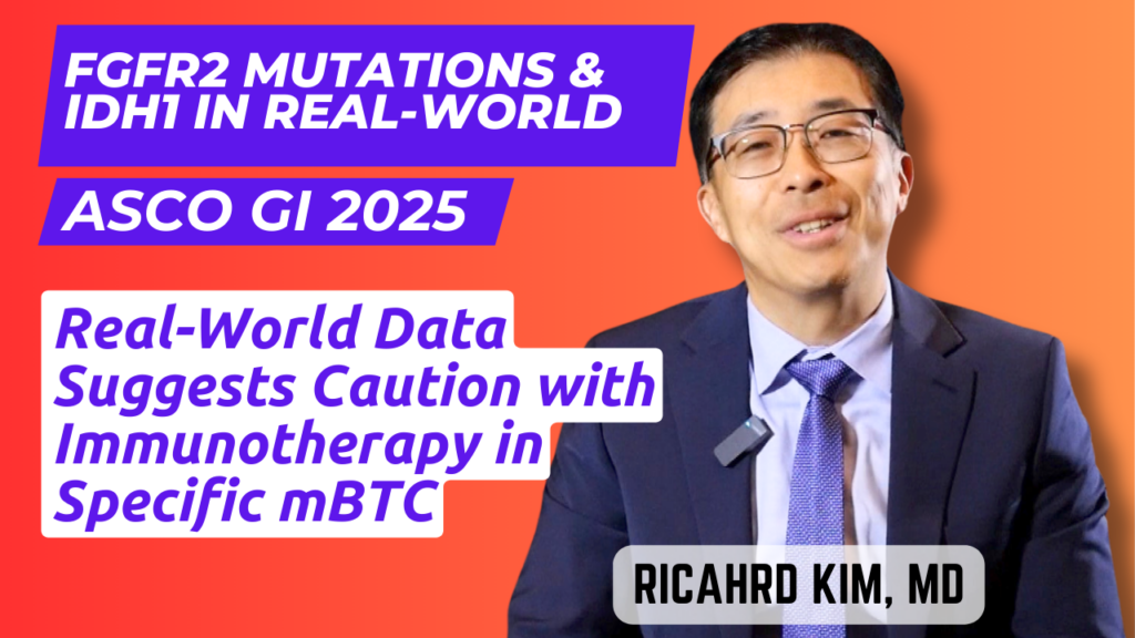 An image featuring Dr. Ricahrd Kim, MD, discussing real-world data on FGFR2 mutations and IDH1 in mBTC treatment at ASCO GI 2025. The background is orange with text in white and purple, highlighting the key findings from the study on immunotherapy effectiveness in specific mBTC subgroups.