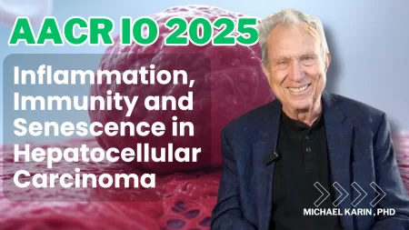 Thumbnail for a 2025 AACR IO presentation featuring Michael Karin, PhD, speaking on 'Inflammation, Immunity, and Senescence in Hepatocellular Carcinoma.' The image shows a smiling man in a blue suit jacket against a light background, with a red liver tissue graphic and bold green and white text reading 'AACR IO 2025' and the presentation title.