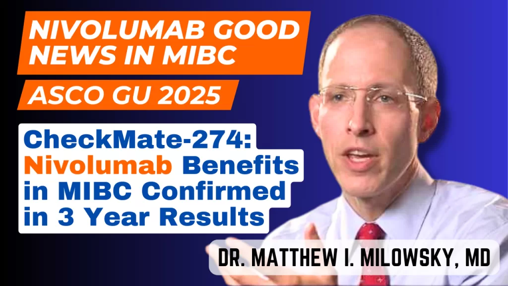 A promotional graphic for a presentation on the CheckMate-274 trial results, highlighting the benefits of nivolumab in treating muscle-invasive bladder cancer (MIBC) over a 3-year period. The graphic features text detailing the study's findings and the name of the presenter, Dr. Matthew I. Milowsky, MD.