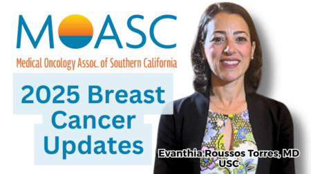 Dr. Evanthia Roussos Torres, MD, from USC, featured in the 2025 MOASC Breast Cancer Updates. The image includes the MOASC logo with a blue and orange design, text reading '2025 Breast Cancer Updates,' and Dr. Torres wearing a black blazer over a floral top, smiling against a white background.