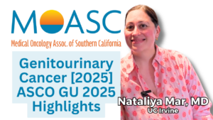 A promotional image featuring the MOASC logo and text reading "Genitourinary Cancer [2025] ASCO GU 2025 Highlights," alongside a portrait of Nataliya Mar, MD, Associate Professor at UC Irvine, in a pink patterned shirt.