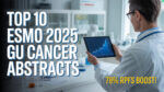 A doctor in a lab holding a tablet showing a rising graph, with text "Top 10 ESMO 2025 GU Cancer Abstracts" and "78% rPFS Boost!" overlaying a medical lab background with equipment.