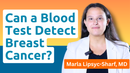 ctDNA blood test detects breast cancer recurrence years early via MRD surveillance – Dr. Marla Lipsyc-Sharf, MD presentation