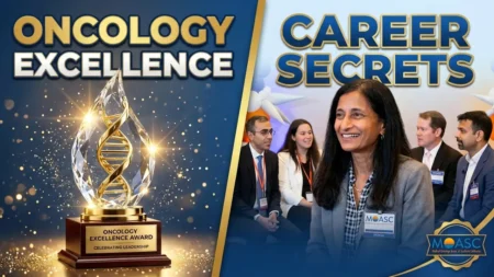 A split-screen graphic featuring a gold and glass "Oncology Excellence Award" trophy on the left and a panel of four medical professionals sitting together on the right, with prominent text overlays reading "ONCOLOGY EXCELLENCE" and "CAREER SECRETS" over a MOASC branded background.